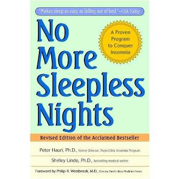 No More Sleepless Nights - 2nd Edition by  Peter Hauri & Shirley Linde (Paperback)