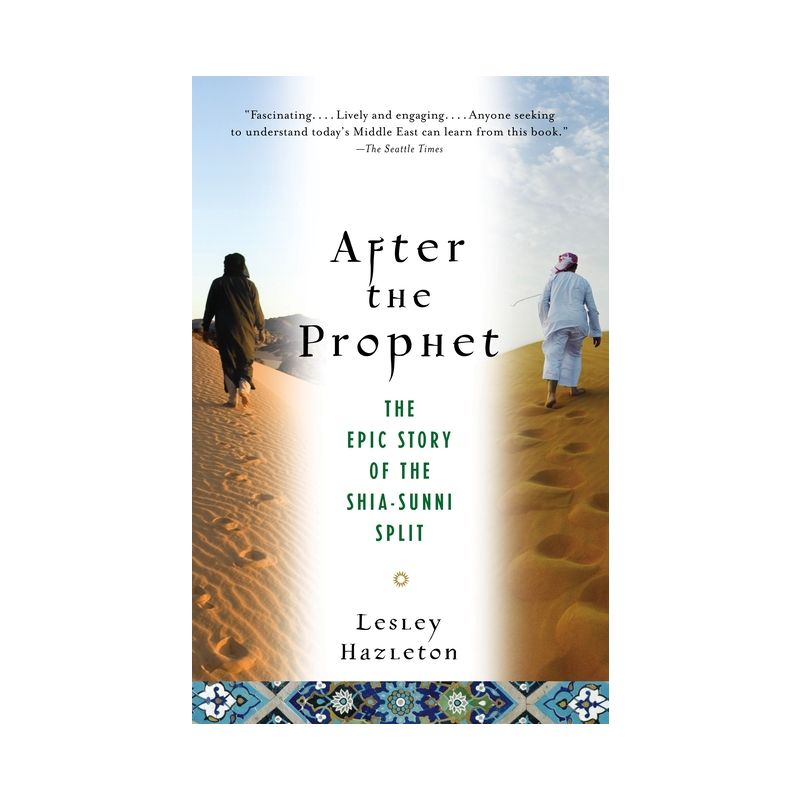 After the Prophet - by  Lesley Hazleton (Paperback), 1 of 2