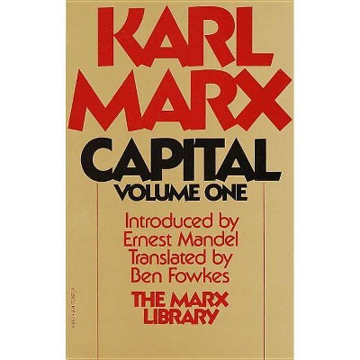 Capital - by  Karl Marx (Paperback)