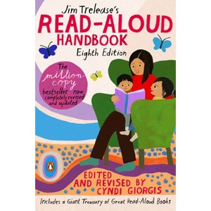 Jim Trelease's Read-Aloud Handbook - by  Jim Trelease & Cyndi Giorgis (Paperback) - 1 of 1