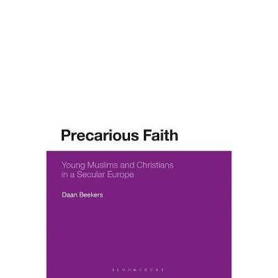 Young Muslims and Christians in a Secular Europe - by  Daan Beekers (Hardcover)