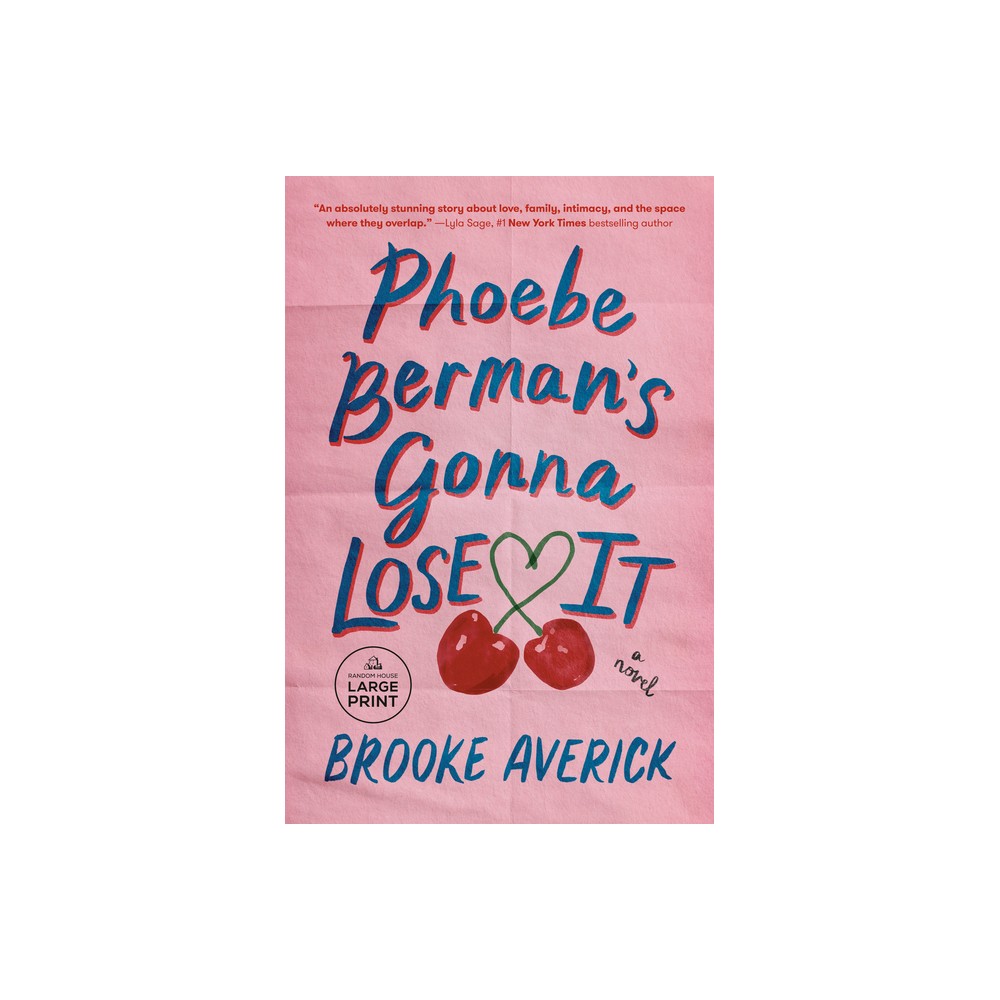 Phoebe Berman's Gonna Lose It - Large Print by Brooke Averick (Paperback)