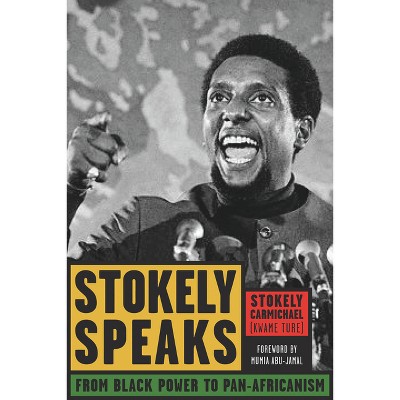 Stokely Speaks - (Paperback)