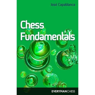 Chess Fundamentals (Algebraic) - by  Jose Capablanca (Paperback)