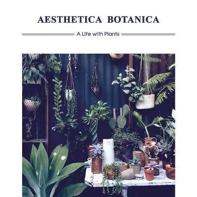 Aesthetica Botanica - by  Sandu Publications (Hardcover)