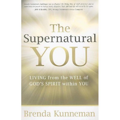 Supernatural You - by  Brenda Kunneman (Paperback)