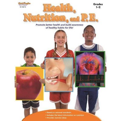 Health, Nutrition, and P.E. - by  Stckvagn (Paperback)