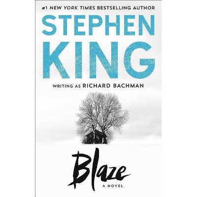 Blaze - by  Stephen King (Paperback)