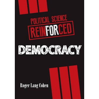 Political Science Reinforced - by  R Lang Cohen (Paperback)