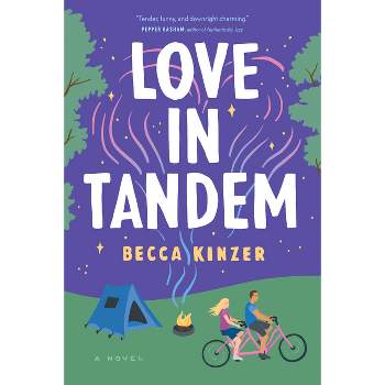 Love in Tandem - by  Becca Kinzer (Paperback)