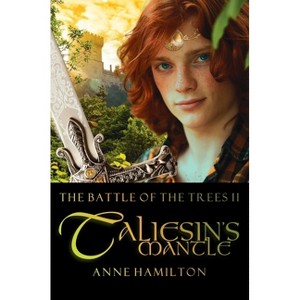 Taliesin's Mantle - by  Anne Hamilton (Hardcover) - 1 of 1