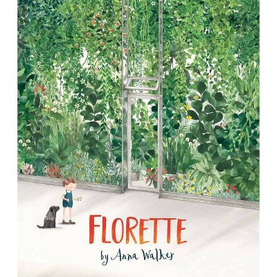 Florette - by  Anna Walker (Hardcover)