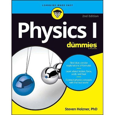 Physics I for Dummies - (For Dummies (Lifestyle)) 2nd Edition by  Steven Holzner (Paperback)