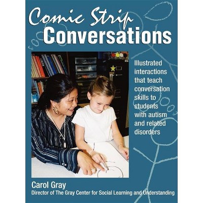 Comic Strip Conversations - by  Carol Gray (Paperback)