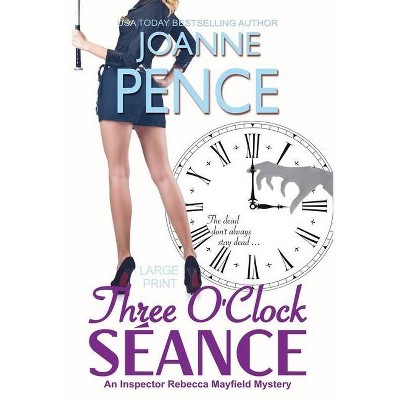 Three O'Clock Séance [Large Print] - (Inspector Rebecca Mayfield Mysteries) by  Joanne Pence (Paperback)