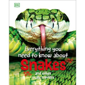 Everything You Need to Know about Snakes - by  John Woodward (Hardcover) - 1 of 1