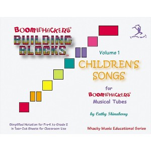 Boomwhackers Boomwhackers Building Blocks Children's Songs Volume 1 Book - 1 of 1
