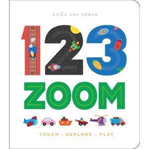 123 Zoom - by  Chieu Anh Urban (Board Book) - 1 of 1