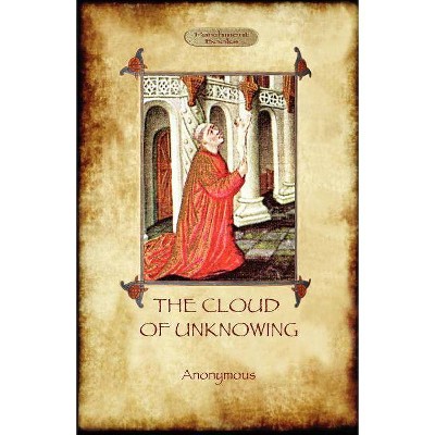 The Cloud of Unknowing - (Paperback)