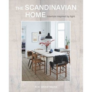 The Scandinavian Home - by  Niki Brantmark (Hardcover) - 1 of 1