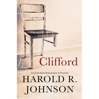 Clifford - by  Harold R Johnson (Paperback)