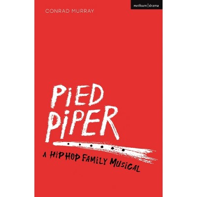 Pied Piper - (Plays for Young People) by  Conrad Murray (Paperback)