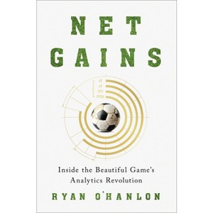 Net Gains - by  Ryan O'Hanlon (Hardcover) - 1 of 1
