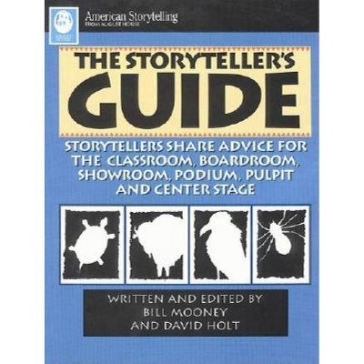 Storyteller's Guide - by  Bill Mooney & David Holt (Paperback)