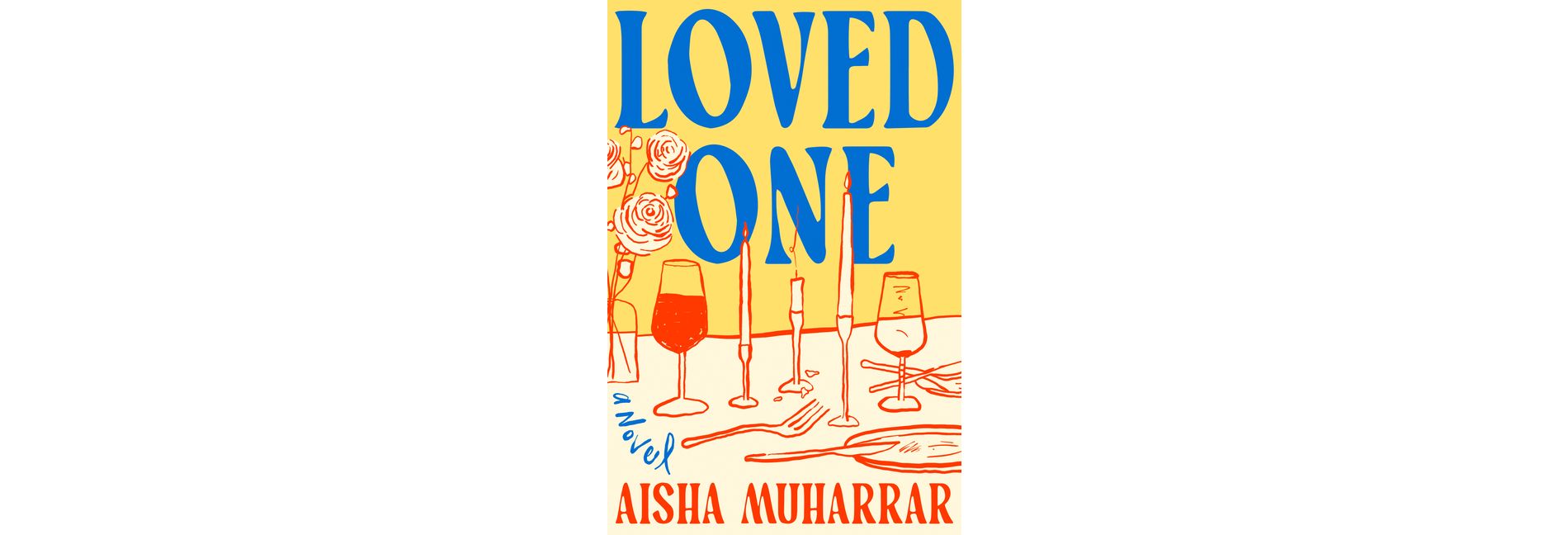 Loved One - by Aisha Muharrar