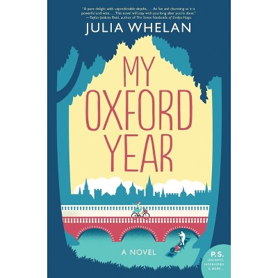 My Oxford Year - by  Julia Whelan (Paperback)