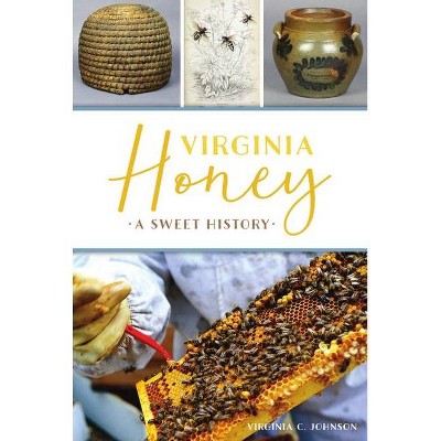 Virginia Honey - (American Palate) by  Virginia C Johnson (Paperback)