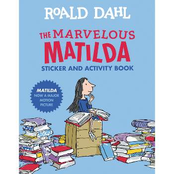 The Marvelous Matilda Sticker and Activity Book - by  Roald Dahl (Paperback)