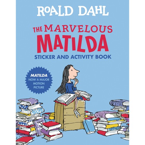 The Marvelous Matilda Sticker And Activity Book - By Roald Dahl (paperback)  : Target