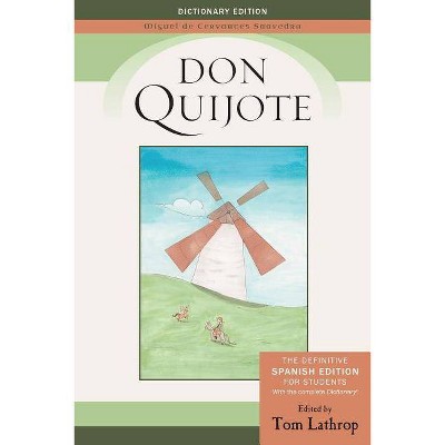 Don Quijote - (Cervantes & Co.) Annotated by  Miguel De Cervantes Saavedra (Paperback)