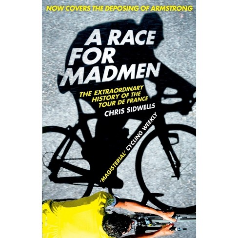 A Race For Madmen By Chris Sidwells paperback Target