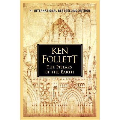  The Pillars of the Earth - (Kingsbridge) by  Ken Follett (Hardcover) 