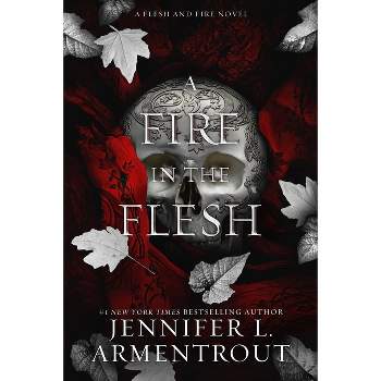 A Fire in the Flesh - (Flesh and Fire) by Jennifer L Armentrout