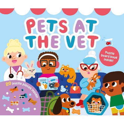 Pets at the Vet - (Play Pretend) by  Susie Linn (Hardcover)