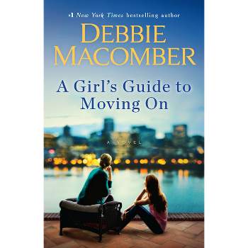 A Girl's Guide to Moving on - by Debbie Macomber