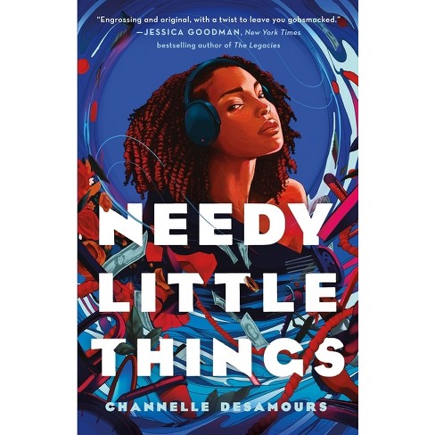 Needy Little Things - by  Channelle Desamours (Hardcover) - image 1 of 1