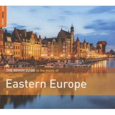 VARIOUS ARTISTS - Rough Guide To The Music Of Eastern Europe (CD)