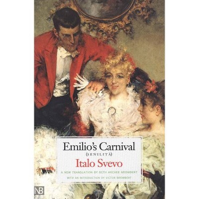 Emilio's Carnival - (Henry McBride Series in Modernism and Modernity) by  Italo Svevo (Paperback)