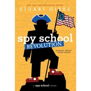 Spy School Revolution - by Stuart Gibbs - 1 of 1