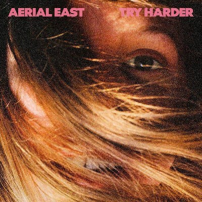 Aerial East - Try Harder (Gold Vinyl)