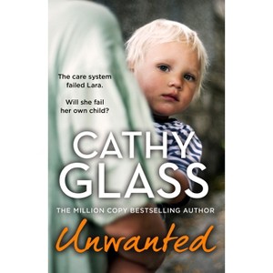 Unwanted - by  Cathy Glass (Paperback) - 1 of 1