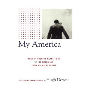 My America - by  Hugh Downs (Paperback) - 1 of 1