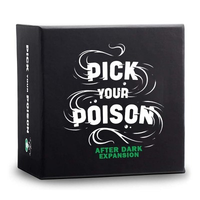 Pick Your Poison Card Game Expansion: The "What Would You Rather Do?" Party Game - After Dark Edition