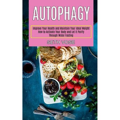 Autophagy Keto - by  Seth Vose (Paperback)