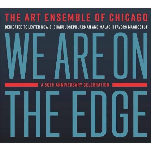 Art Ensemble Of Chicago We Are On The Edge A 50th Anniversary Celebration Cd Target