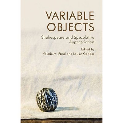 Variable Objects - by  Valerie M Fazel & Louise Geddes (Hardcover)